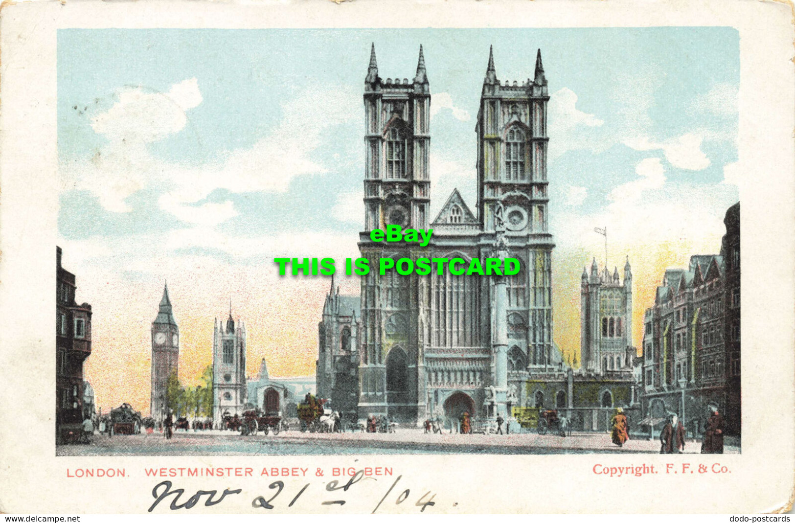 R598855 London. Westminster Abbey And Big Ben. F. F. And Co. 1904 - Andere & Zonder Classificatie