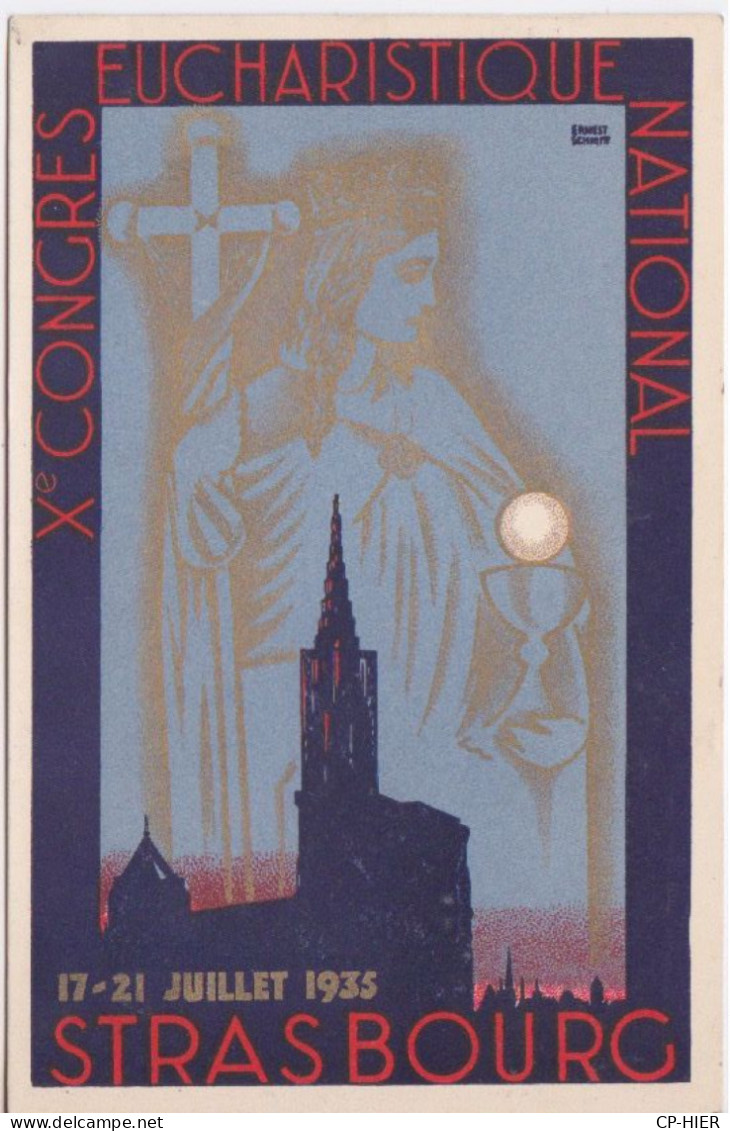 X° CONGRES EUCHARISTIQUE NATIONAL 17-21 JUILLET 1923 A STRASBOURG 67 - BAS RHIN - Sonstige & Ohne Zuordnung