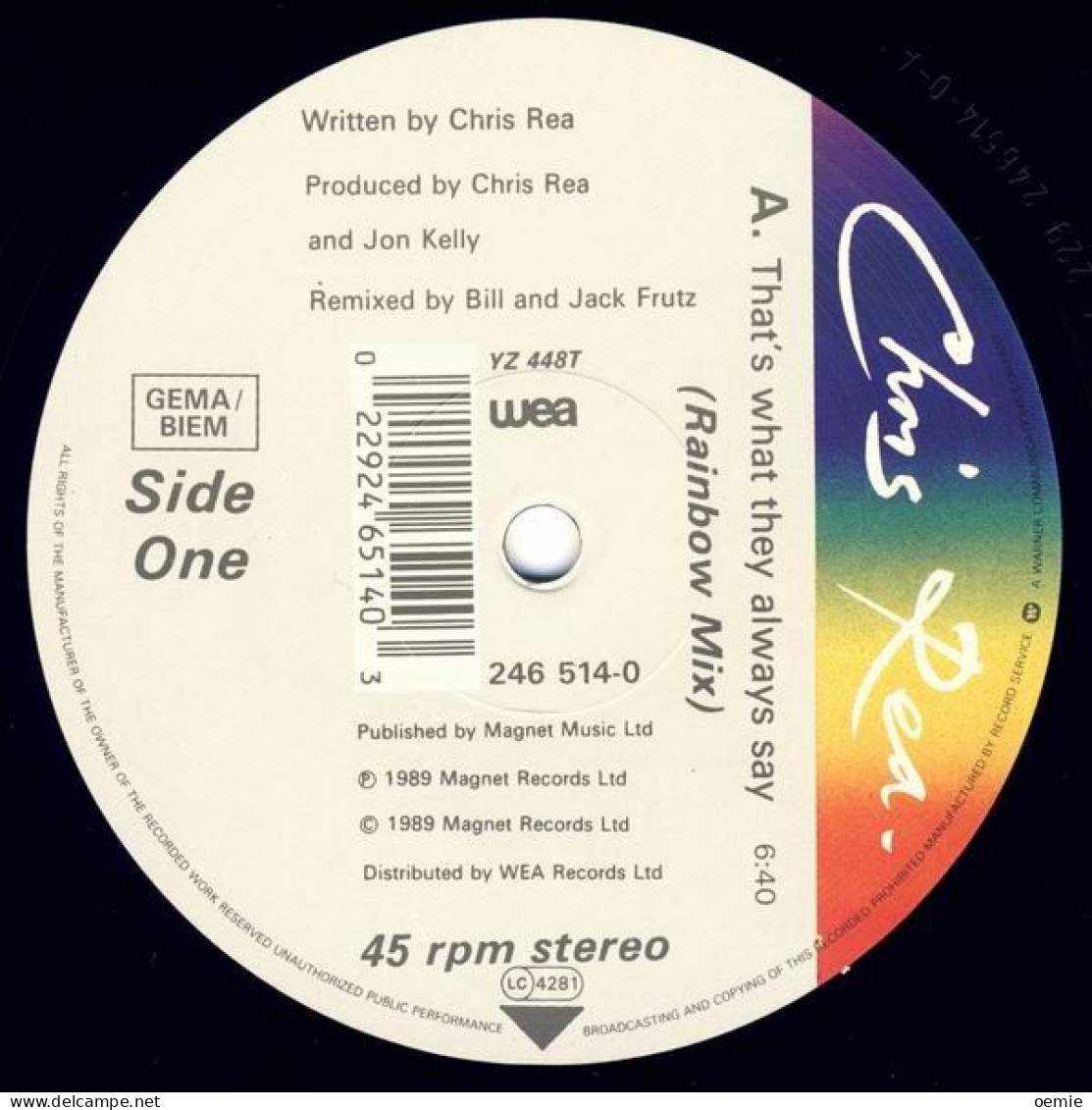 CHRIS REA   / THAT'S WHAT THEY ALWAYS SAY ( RAINBOW MIX ) - 45 Rpm - Maxi-Singles
