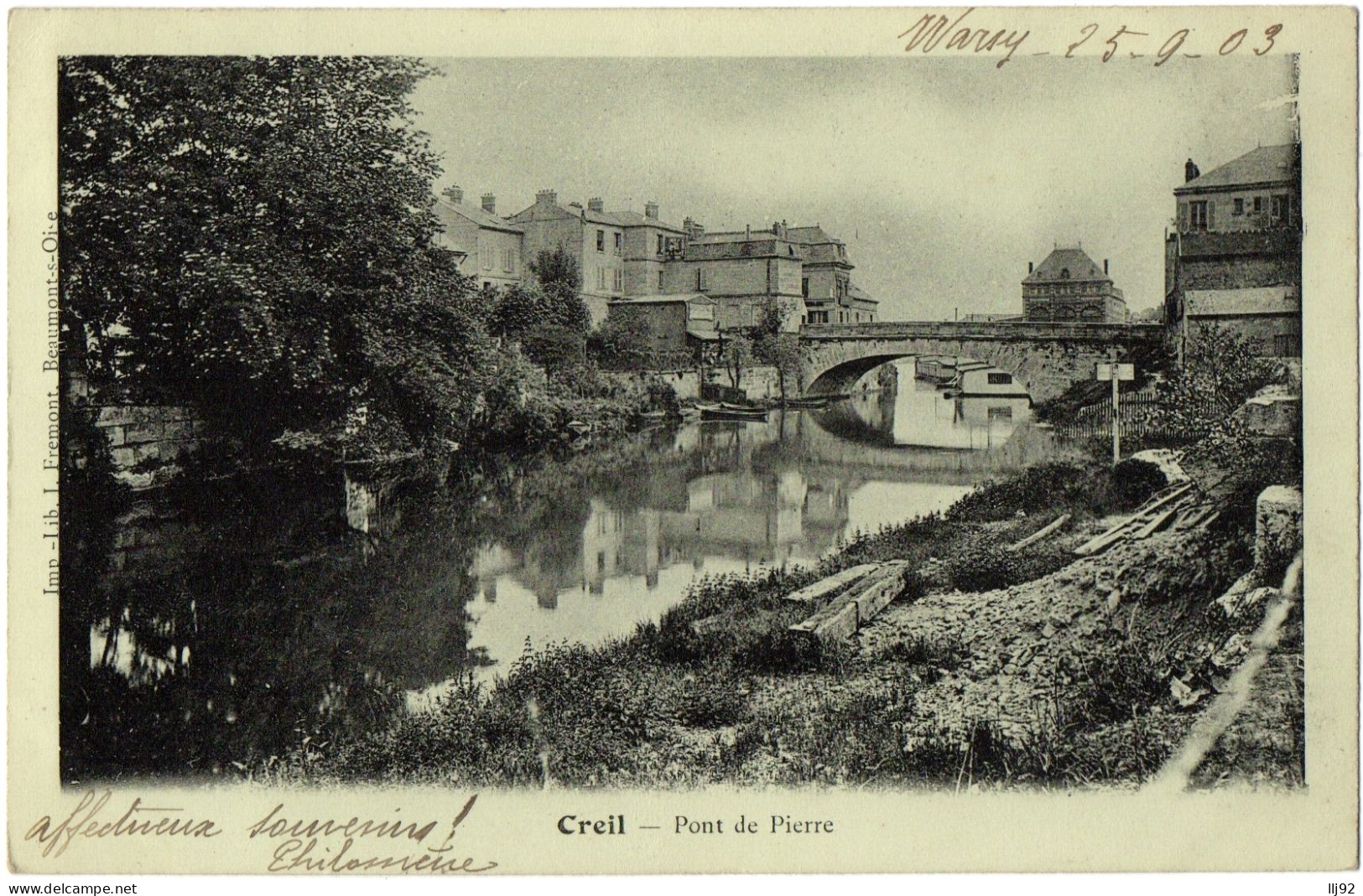 CPA 60 - CREIL (Oise) - Pont De Pierre - Dos Simple - Ed. J. Fremont - Creil