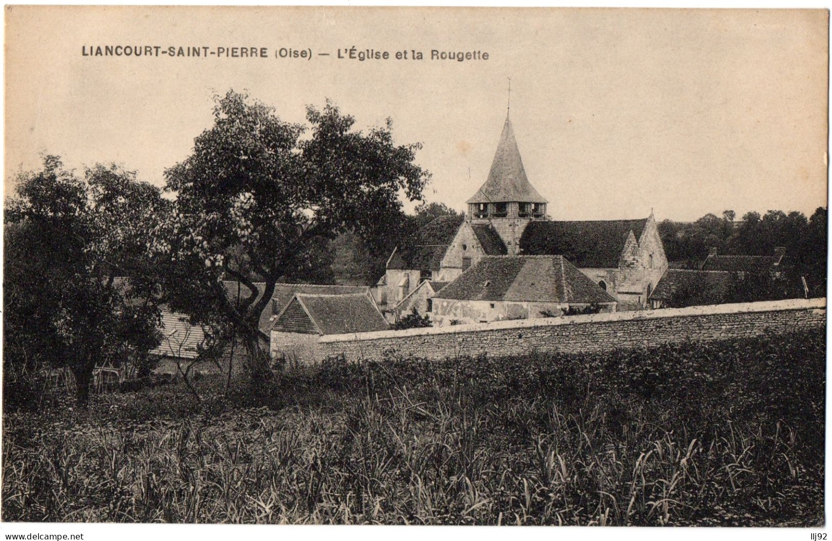 CPA 60 - LIANCOURT-SAINT-PIERRE (Oise) - L'Eglise Et La Rougette - Ed. Vandenhove - Liancourt