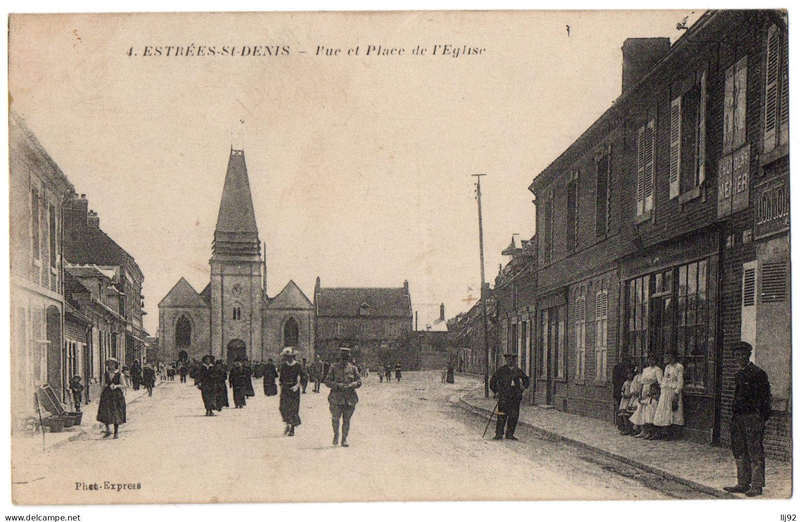 CPA 60 - ESTREES SAINT DENIS (Oise) - 4. Rue Et Place De L'Eglise (petite Animation) - Ed. Baudinière - Estrees Saint Denis