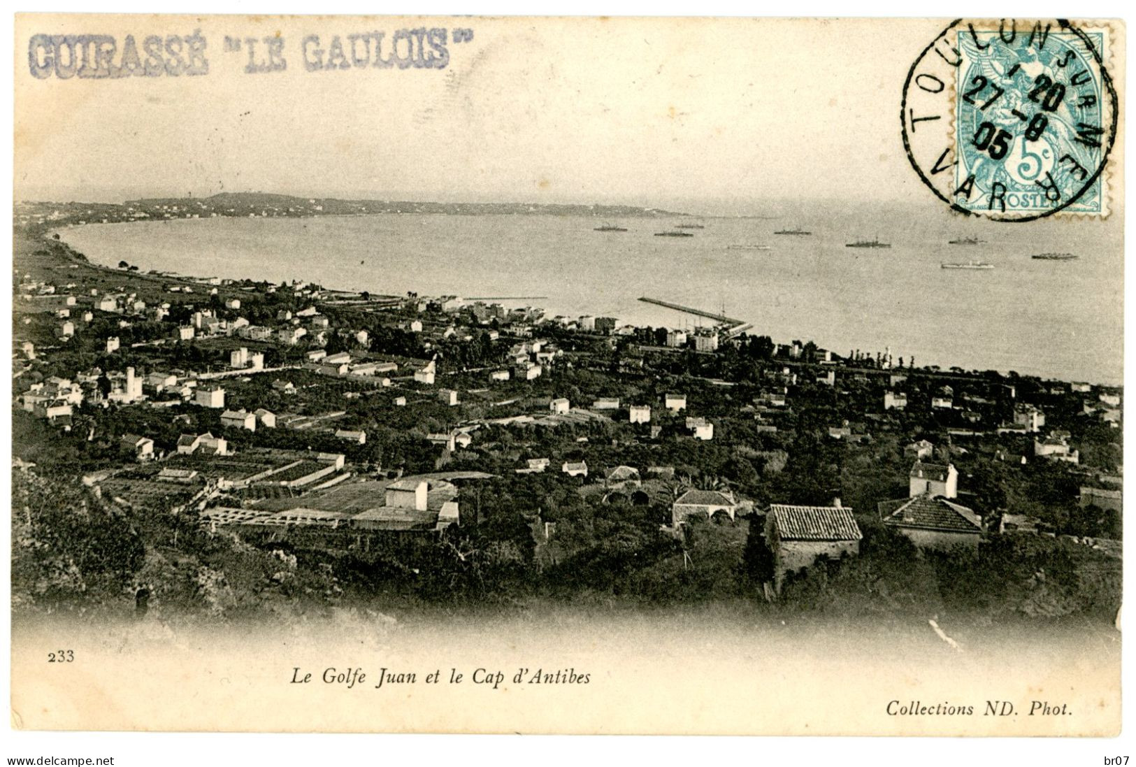 NAVAL CP 1905 TOULON SUR MER VAR (PORT D'ATTACHE) GRIFFE LINEAIRE "CUIRASSE ' LE GAULOIS' " - 1877-1920: Semi Modern Period