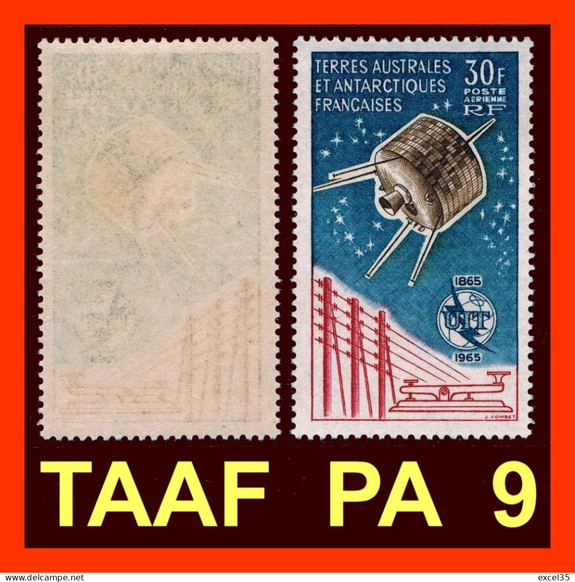 TAAF - YVERT N° PA9 TC - CENTENAIRE UIT - Satellite - SCAN RECTO-VERSO CONTRACTUEL - SANSURPRISE - Unused Stamps