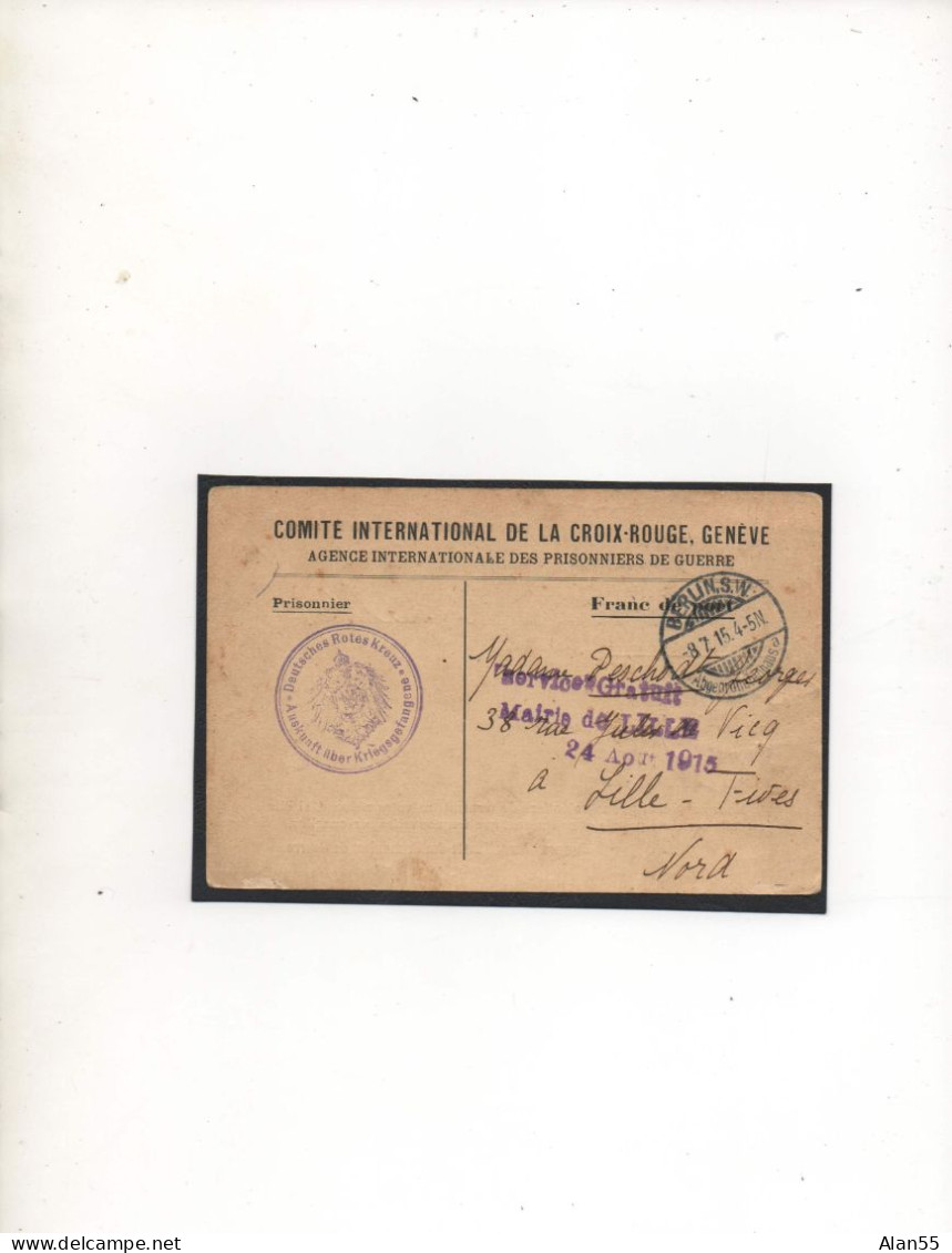 ALLEMAGNE,1915, PRIS.DE GUERRE FRANCAIS . ROTES  KREUZ,»SERVICE GRATUIT LILLE » (NORD) - Prisoners Of War Mail
