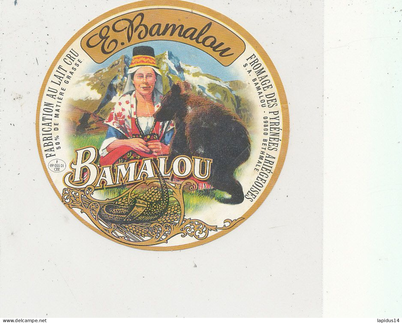 GG 421 / ETIQUETTE FROMAGE BAMALOU   PYRENEES ARIEGEOISES     (ARIEGE ) - Cheese