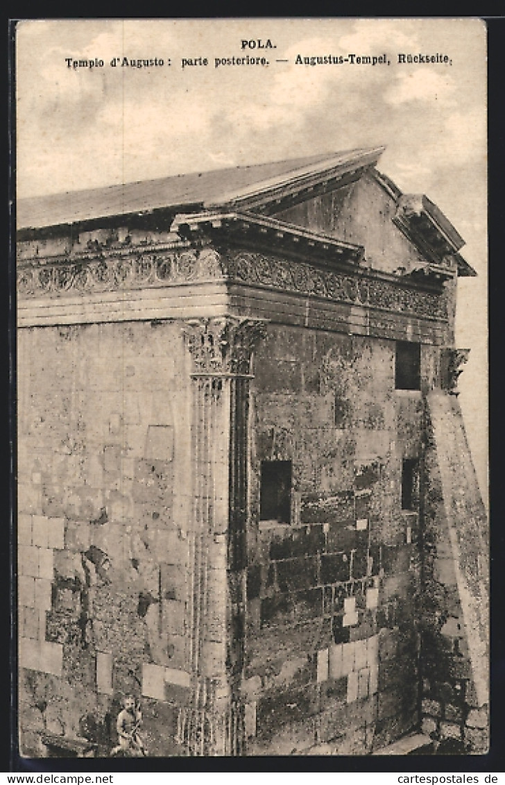 AK Pola, Templo D`Augusto: Parte Posteriore  - Croatia