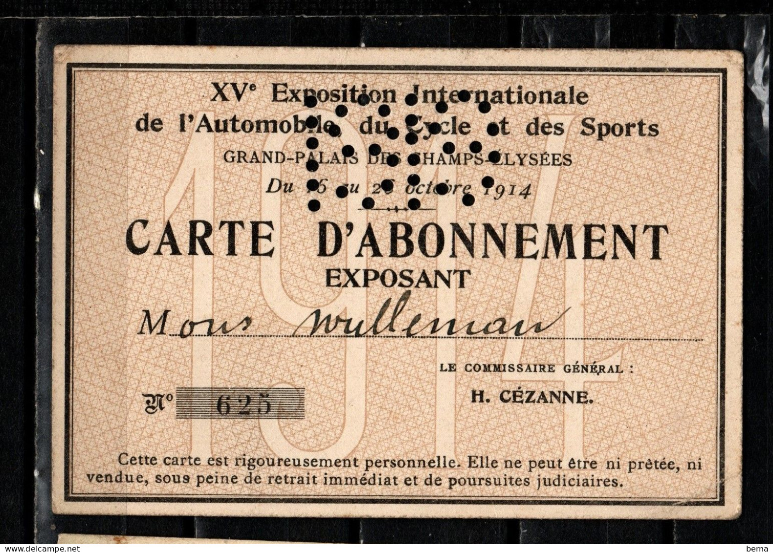 CARTE EXPOSANT XV (1914) SALON INTERNATIONAL AUTO CYCLE ET SPORTS PERFOREE 1919 SUITE A ANNULATION RARE - Mitgliedskarten