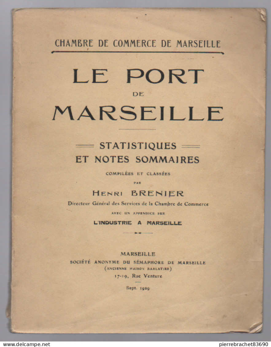 Henri Brenier. Le Port De Marseille. 1929 - Autres & Non Classés