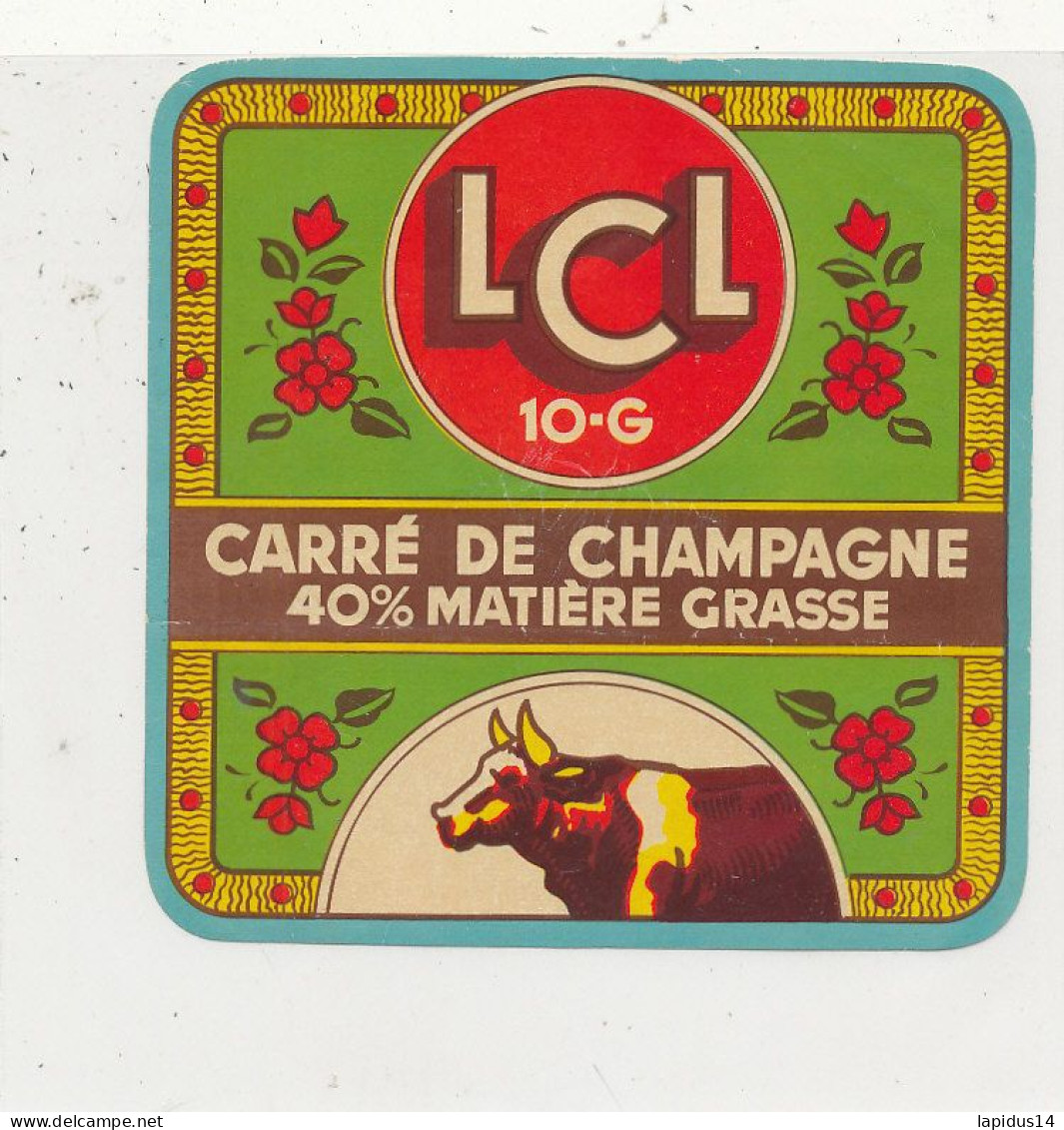 GG 429 / ETIQUETTE FROMAGE   CARRE  DE   CHAMPAGNE .L  C  L.  40% - Käse