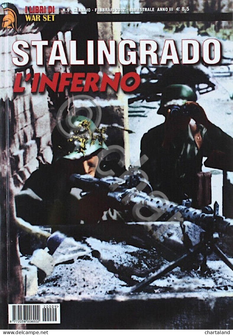 I Libri Di War Set N. 9 - R. Roggero - Stalingrado L'inferno - Ed. 2012 - Otros & Sin Clasificación