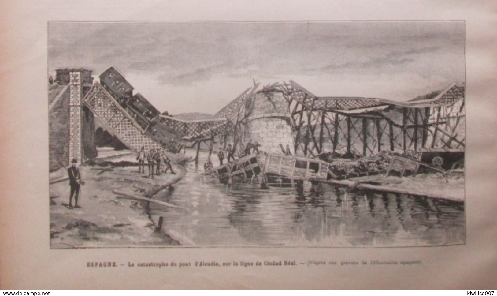 1884  ESPAGNE Catastrophe  Du Pont ALCUDIA LIGNE  CIUDAD REAL Train - Prenten & Gravure