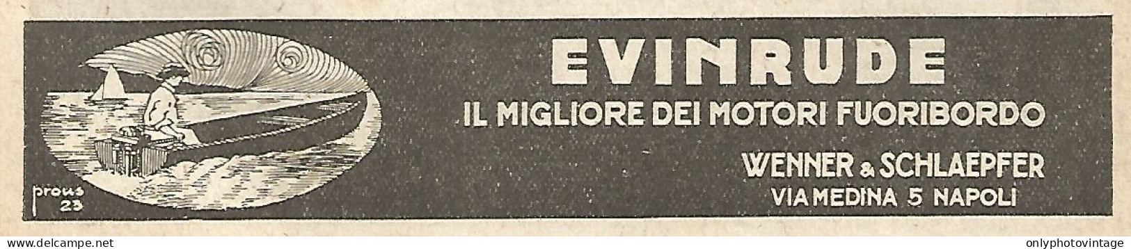 EVINRUDE Il Migliore Dei Motori Fuoribordo - Pubblicità Del 1923 - Old Ad - Pubblicitari