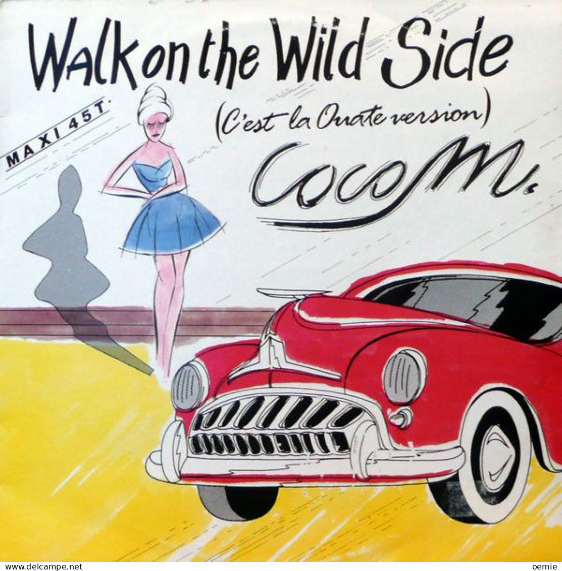 COCO M  WALK ON THE WILD SIDE - 45 Rpm - Maxi-Single