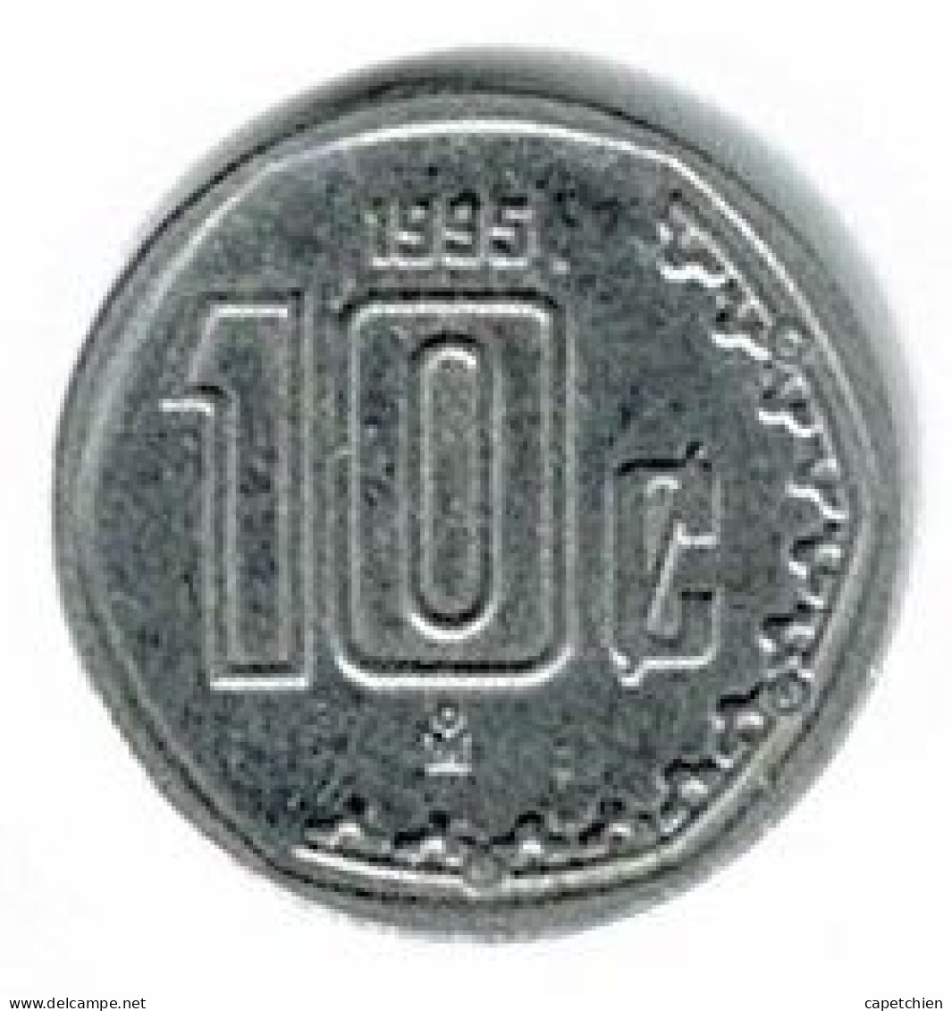 MEXIQUE / 10 CENTAVOS / 1995 - Mexico