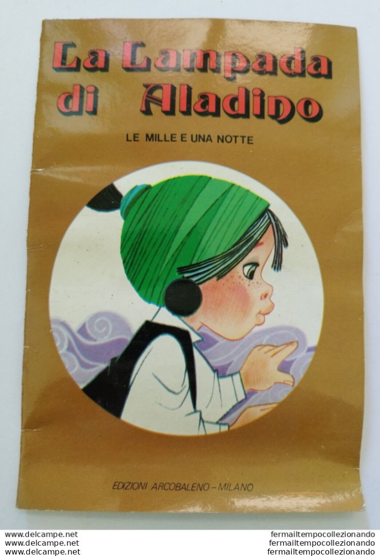 Bo26 Libro Fiaba Vintage La Lampada Di Aladino Edizioni Arcobaleno Milano Pieghe - Andere & Zonder Classificatie