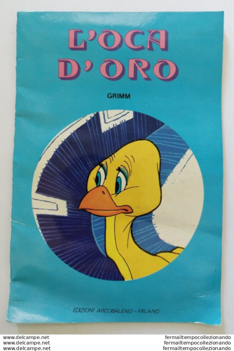 Bo13 Libro Fiaba Vintage L'oca D'oro Edizioni Arcobaleno Milano Pieghe - Other & Unclassified