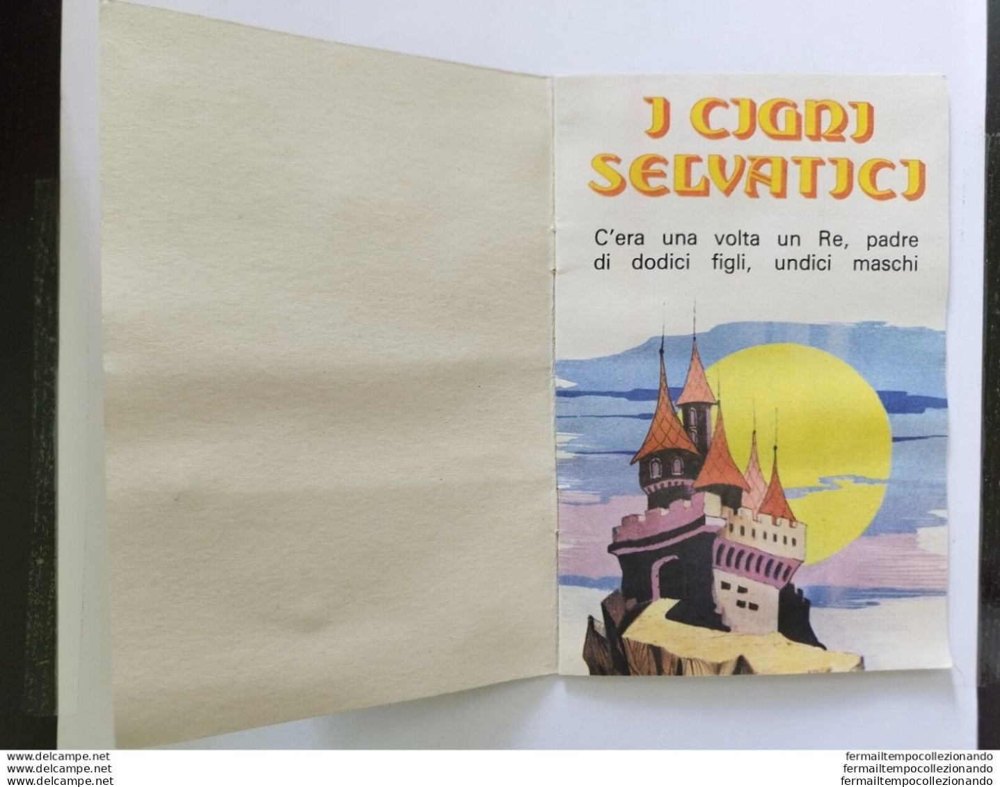Bo5  Libro Fiaba Vintage I Cigni Selvatici Edizioni Arcobaleno Milano Pieghe - Andere & Zonder Classificatie