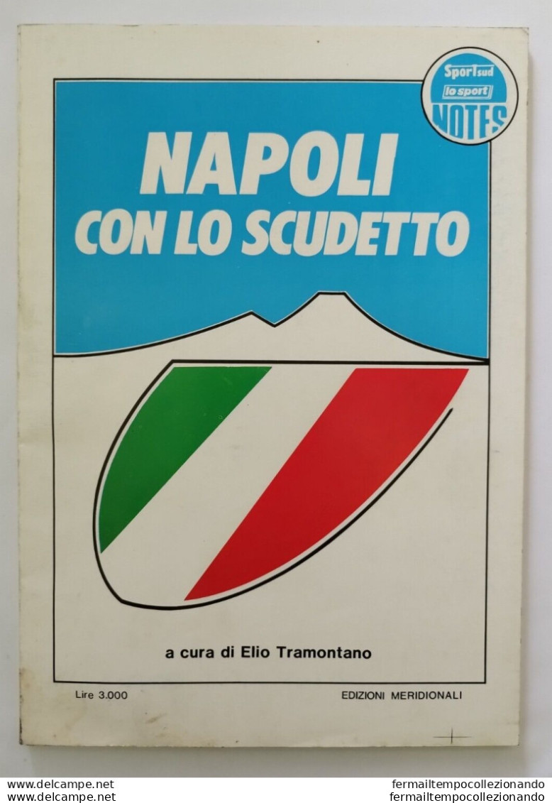 Bo Libro Napoli Con Lo Scudetto Maradona Di Elio Tramontano Edizioni Meridionali - Bücher