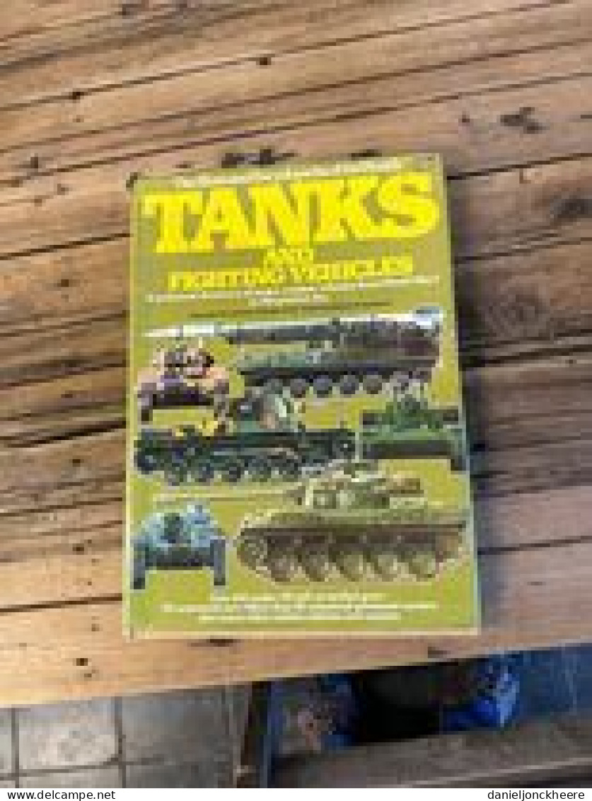 Thanks And Fighting Vehicles The Illustrated Encyclopedia Of The World's Christopher F Fou - Anglais