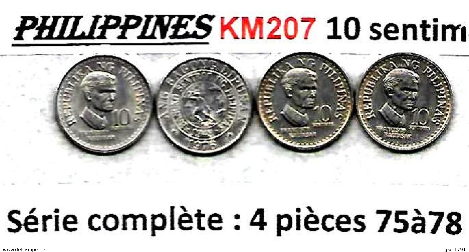 PHILIPPINES  Réforme Coinnage, 10 Sentimo, Baltasar KM 207, Série Complète  4 Pièces 1975 à 78  TTB - Philippinen