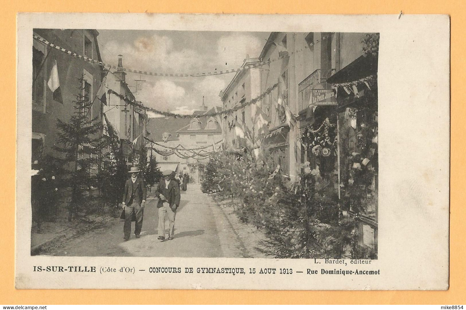 0269  CPA  IS-sur-TILLE (Côte D'Or)  CONCOURS DE GYMNASTIQUE 15 AOUT 1913   Rue Dominique-Ancemot - Is Sur Tille