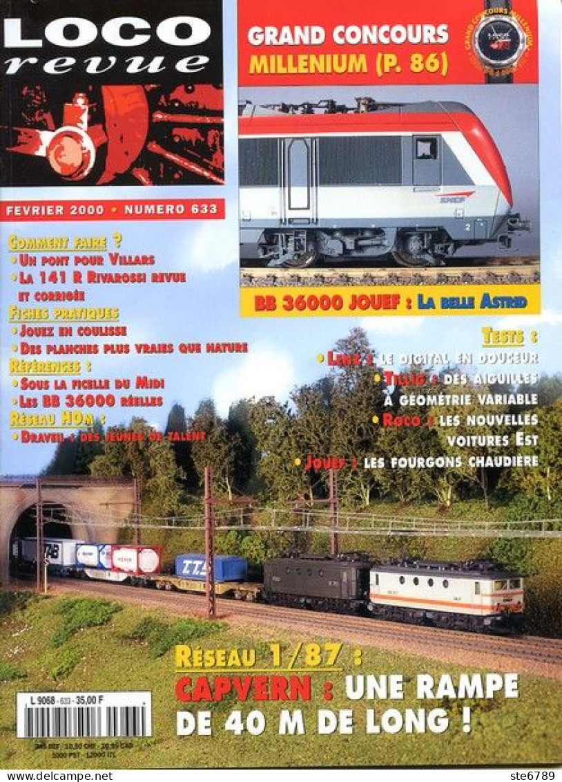 LOCO Revue  Fevrier  2000  N° 633  Trains Voie Ferrée Locomotives Gare Trés Bon Etat - Trains