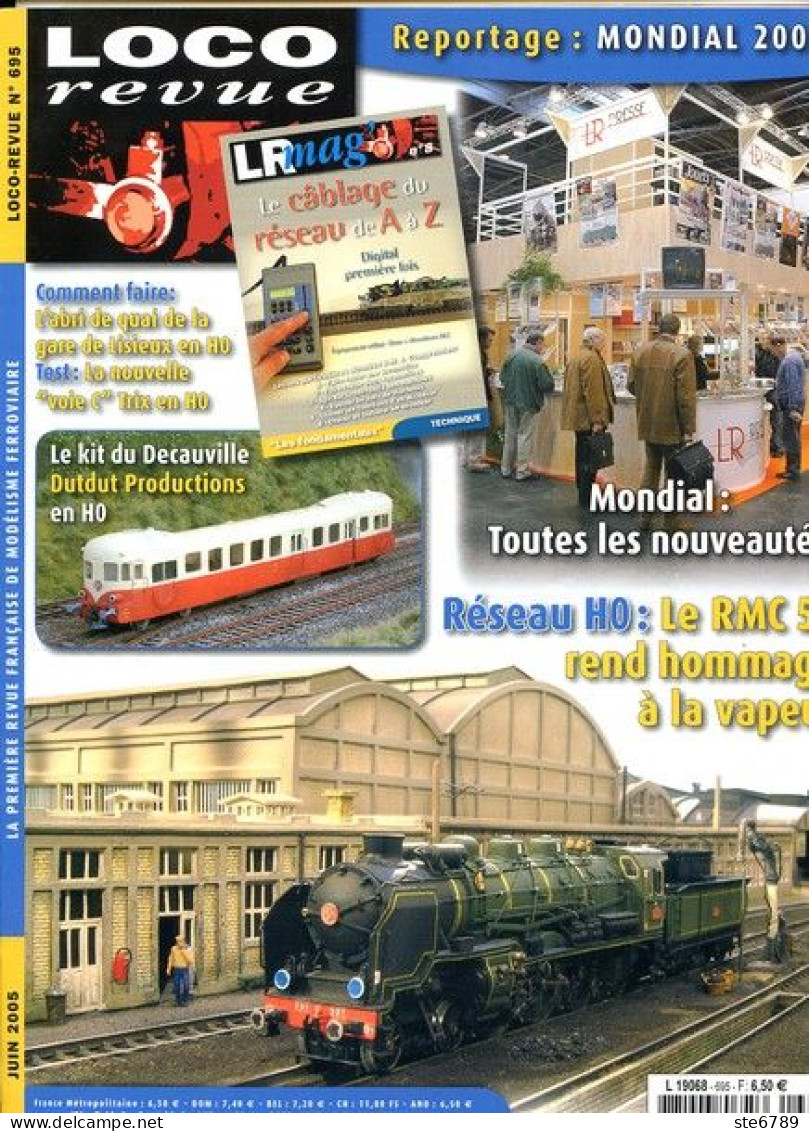 LOCO Revue  Juin  2005  N° 695  Trains Voie Ferrée Locomotives Trés Bon Etat - Eisenbahnen & Bahnwesen
