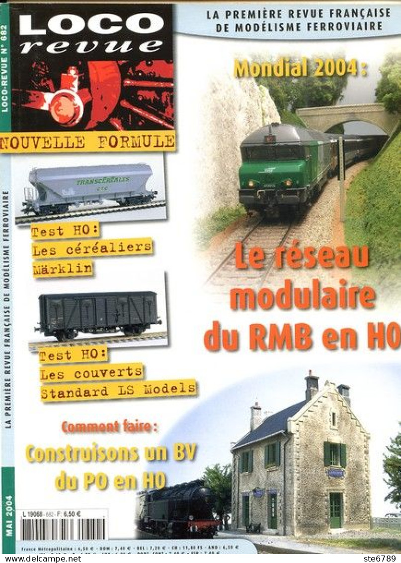 LOCO Revue  Mai  2004  N° 682  Trains Voie Ferrée Locomotives Trés Bon Etat - Trenes