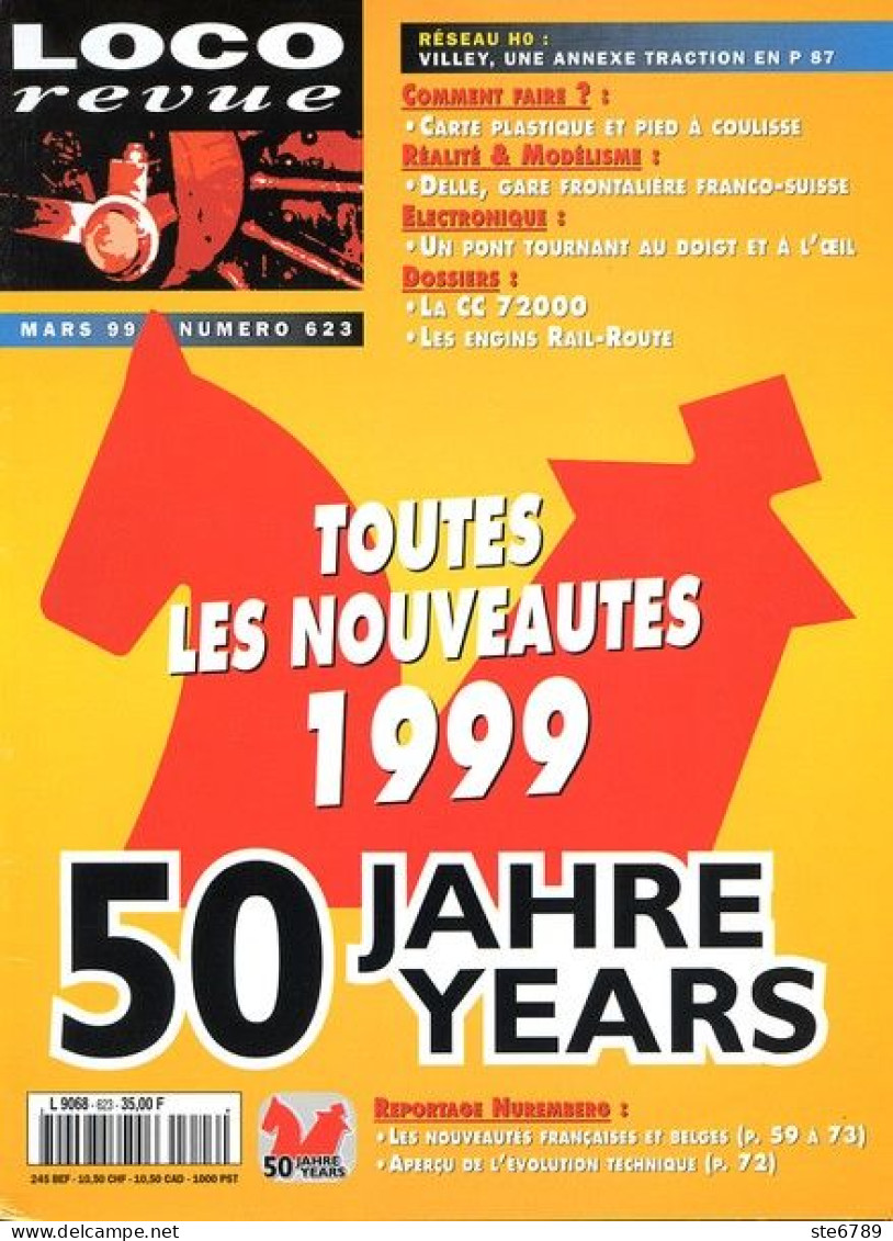 LOCO Revue  Mars 1999  N° 623  Trains Voie Ferrée Locomotives Gare Trés Bon Etat - Trains