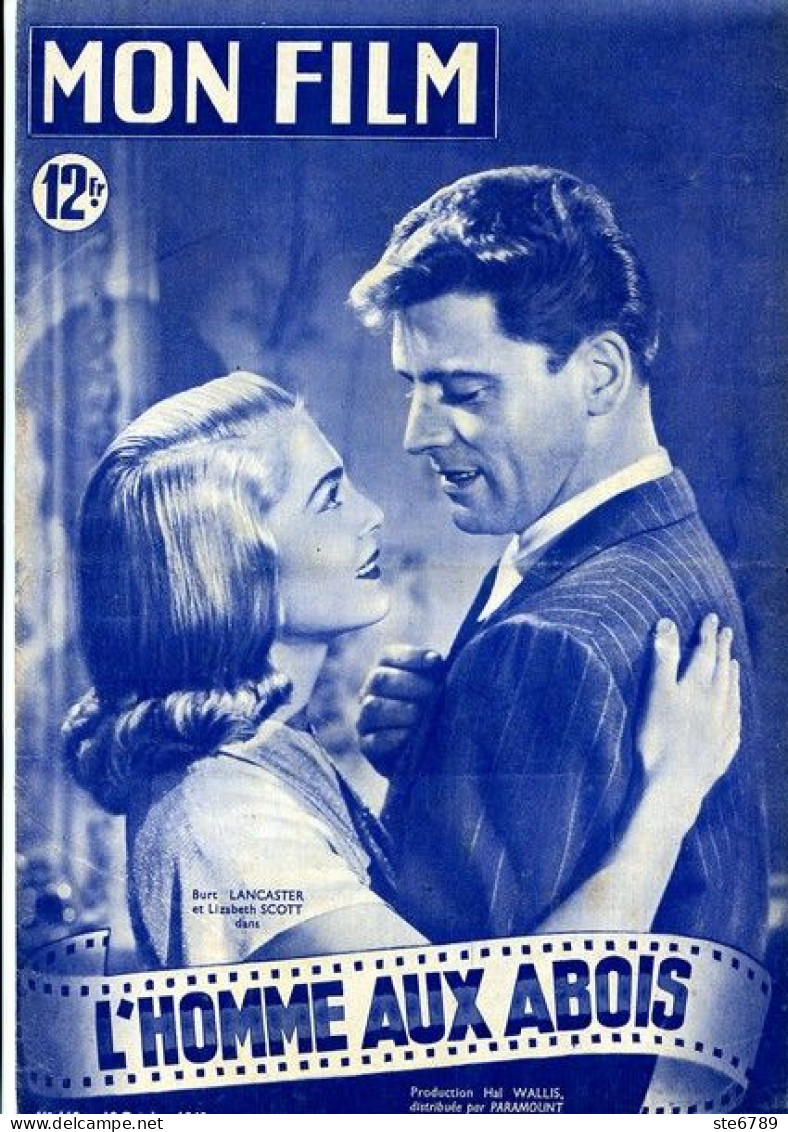 MON FILM 1949 N° 165 Cinéma  L'homme Aux Abois BURT LANCASTER LIZABETH SCOTT / SUZY CARRIER - Kino
