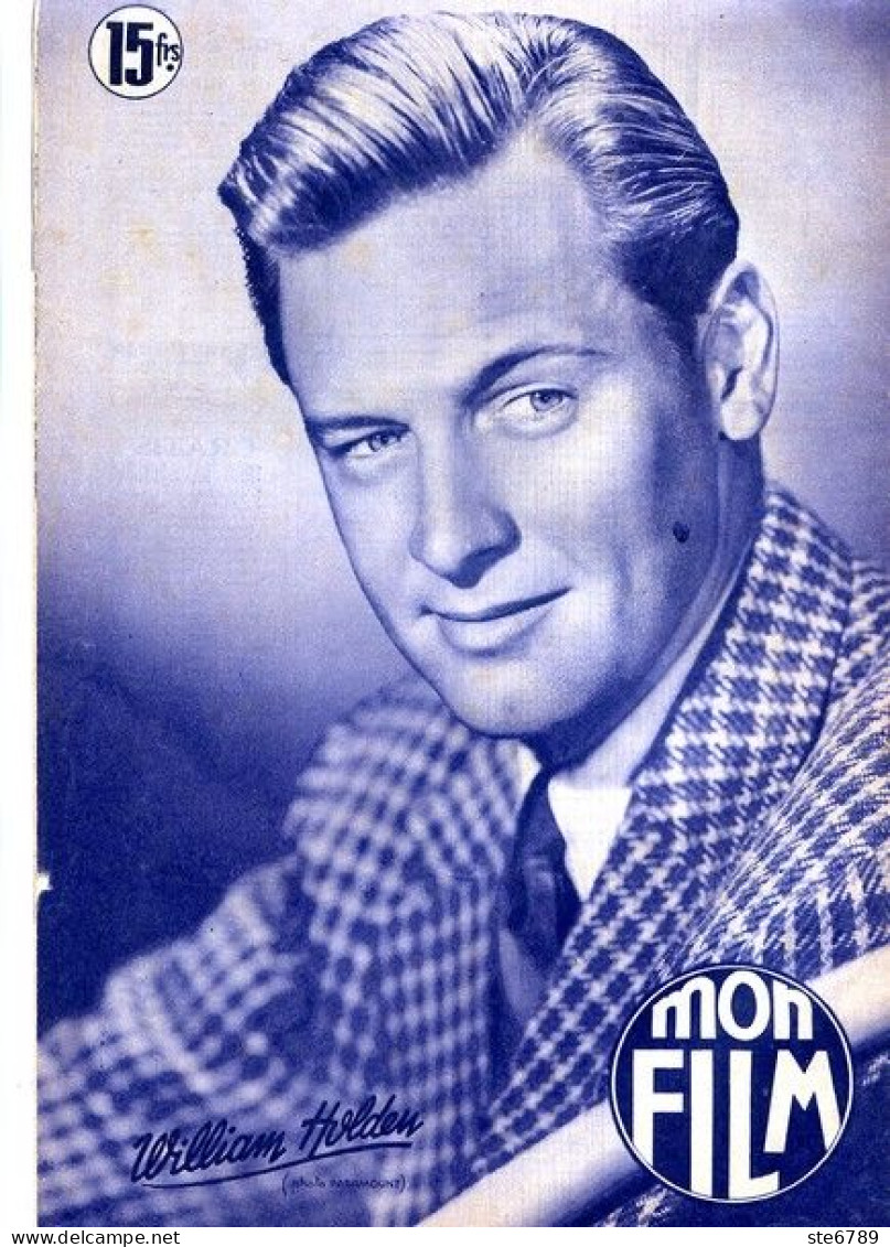 MON FILM 1951 N° 241 Fusillé à L'aube RENEE ST CYR Et FRANK VILLARD /  WILLIAM HOLDEN - Cinema