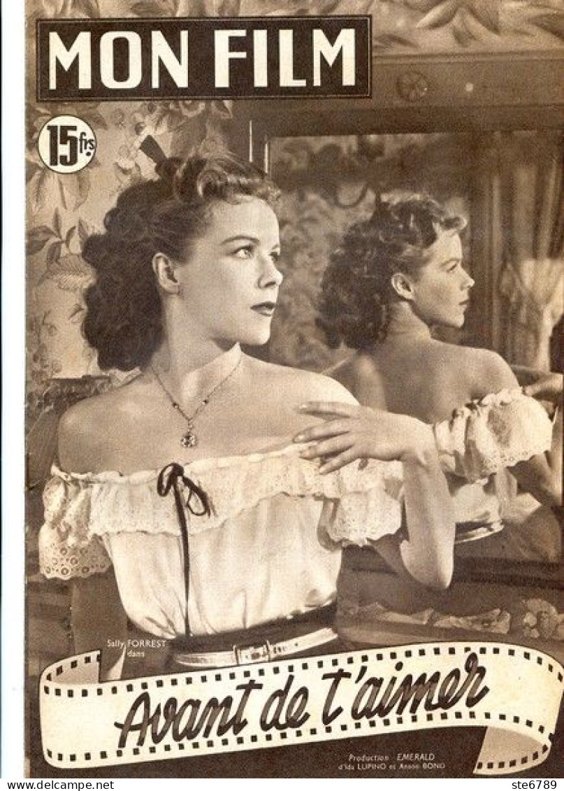 MON FILM 1951 N° 242 Cinéma Avant De T&acute;aimer SALLY FORREST / CECILE AUBRY - Cine