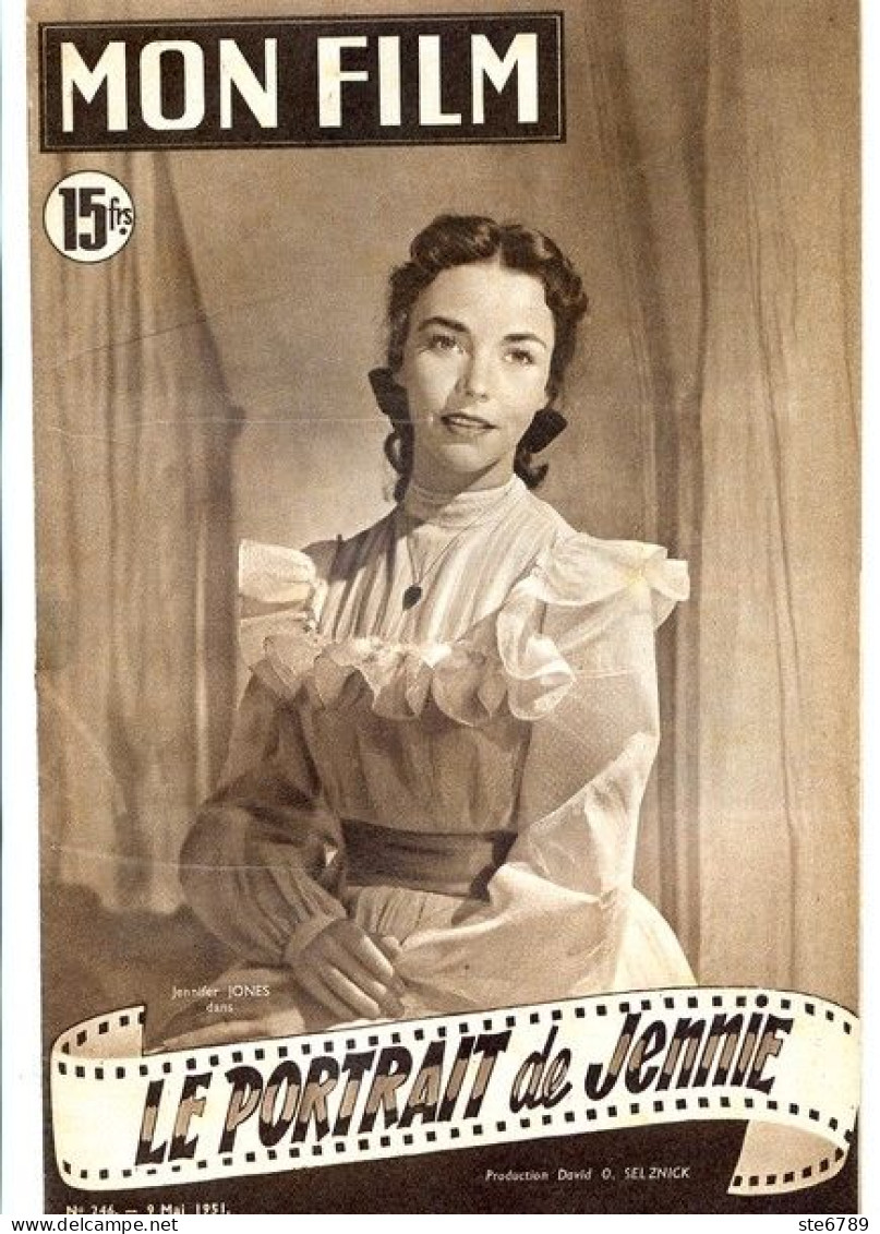 MON FILM 1951 N° 246 Cinéma Le Portrait De Jennie JENNIFER JONES - Cinéma