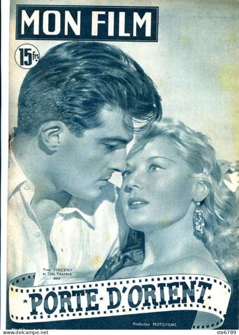 MON FILM 1951 N° 259 Cinéma Porte D'Orient YVES VINCENT Et TILDA THAMAR / ESTHER WILLIAMS - Cinéma