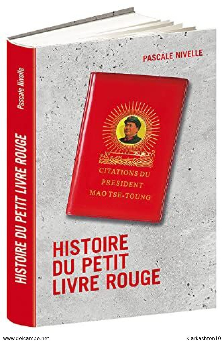 Histoire Du Petit Livre Rouge - Sonstige & Ohne Zuordnung