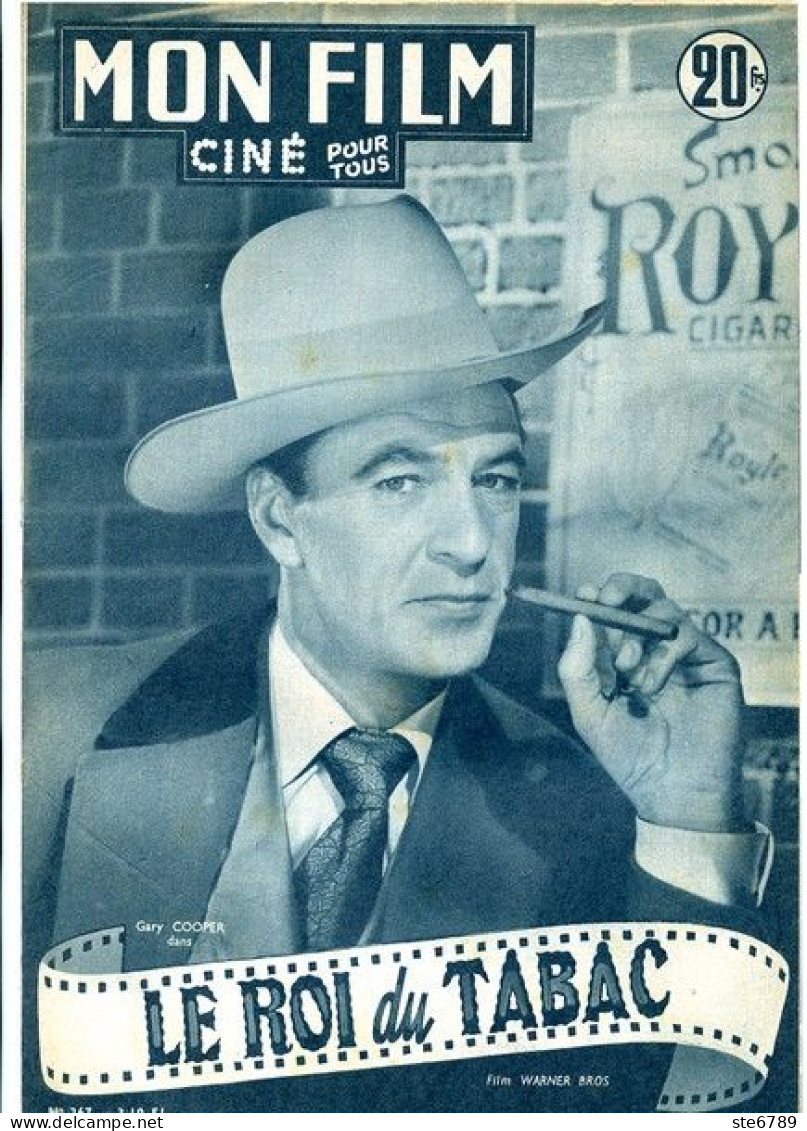 MON FILM 1951 N° 267 Cinéma  Le Roi Du Tabac GARY COOPER / LILIANE BERT - Cinéma