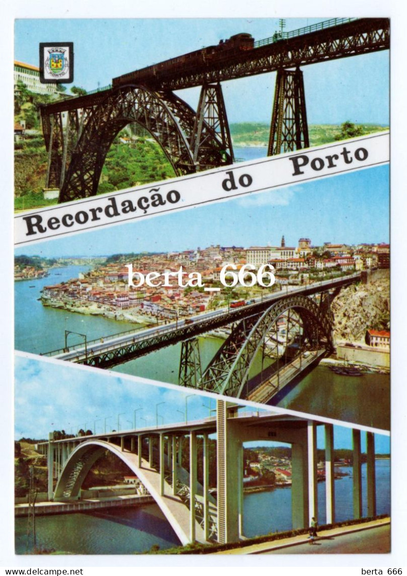 Portugal * Oporto Bridges * Luis I * Maria Pia With Train * Arrábida - Bridges