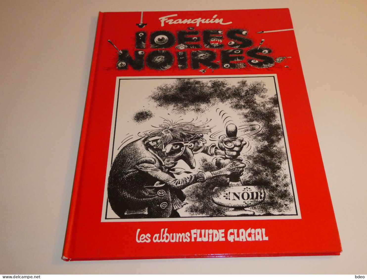 IDEES NOIRES TOME 1 + FLUIDE GLACIAL SERIE OR / FRANQUIN / TBE - Originele Uitgave - Frans