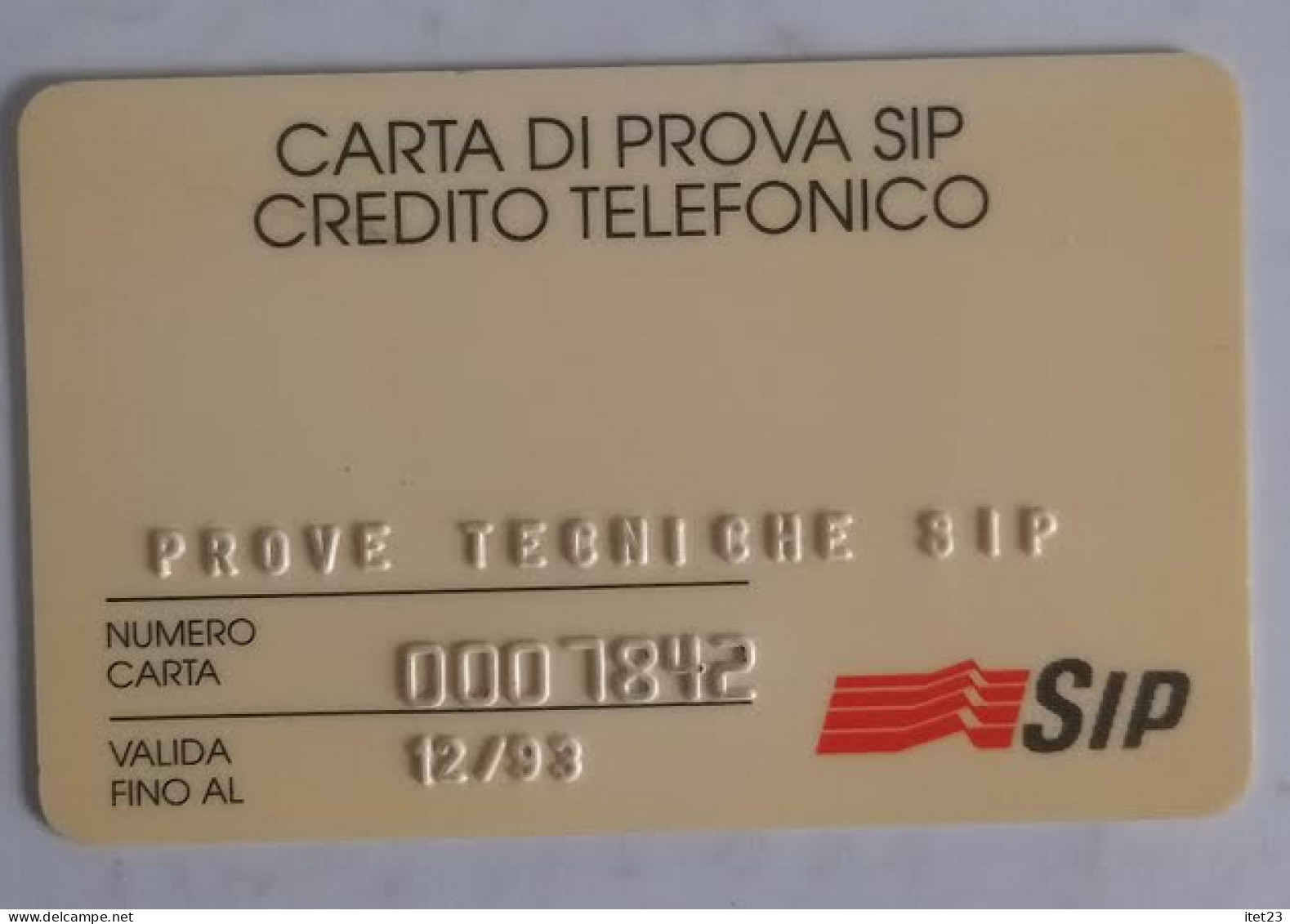 SCHEDA TELEFONICA ITALIANA - PROTOTIPI E PROVE-CARTA DI PROVA SIP- CREDITO TELEFONICO- C&C 5372 - Verzamelingen