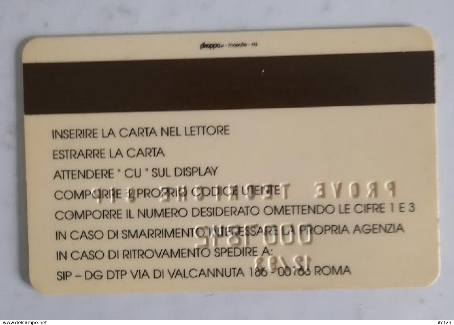 SCHEDA TELEFONICA ITALIANA - PROTOTIPI E PROVE-CARTA DI PROVA SIP- CREDITO TELEFONICO- C&C 5372 - Verzamelingen