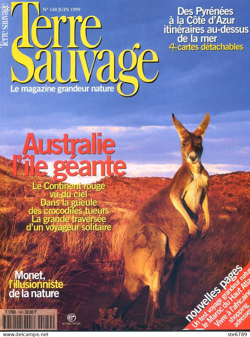 TERRE SAUVAGE N° 140 Animaux Australie , Monet , Itinéraires Pyrénées à Cote D'Azur ,  - Tierwelt