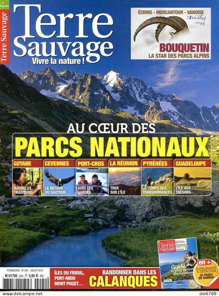 TERRE SAUVAGE N° 294 Parcs Nationaux Guyane Cevennes Port Cros Réunion Pyrénées Guadeloupe Mercantour Frioul - Géographie