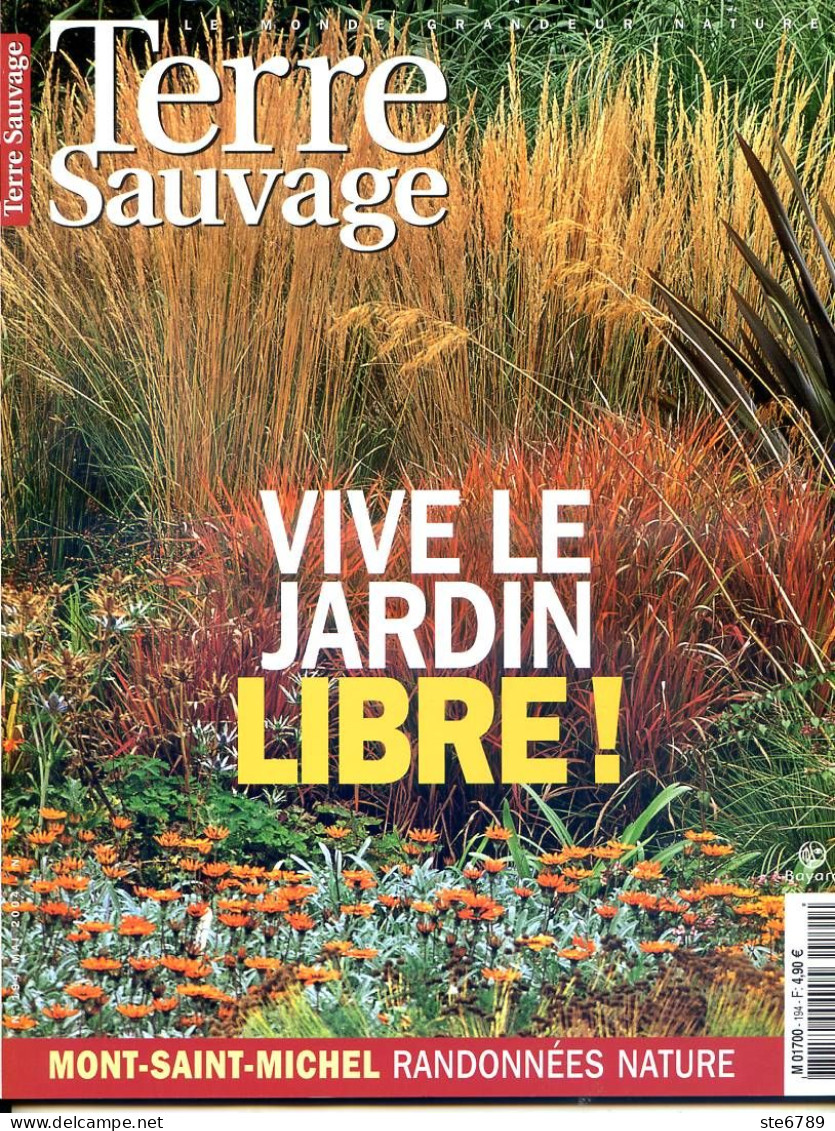 TERRE SAUVAGE N° 194 Jardin Sauvage , Ichnologie , Amerique Sud , Sentiers Sauvages Mont Saint Michel - Géographie