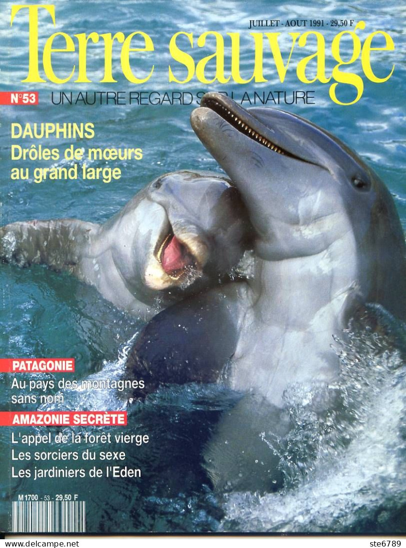 TERRE SAUVAGE N° 53 Animaux Dauphins , Colibris , Cerf De Virginie ,Géographie Amazonie , Patagonie Kuikuru - Animales