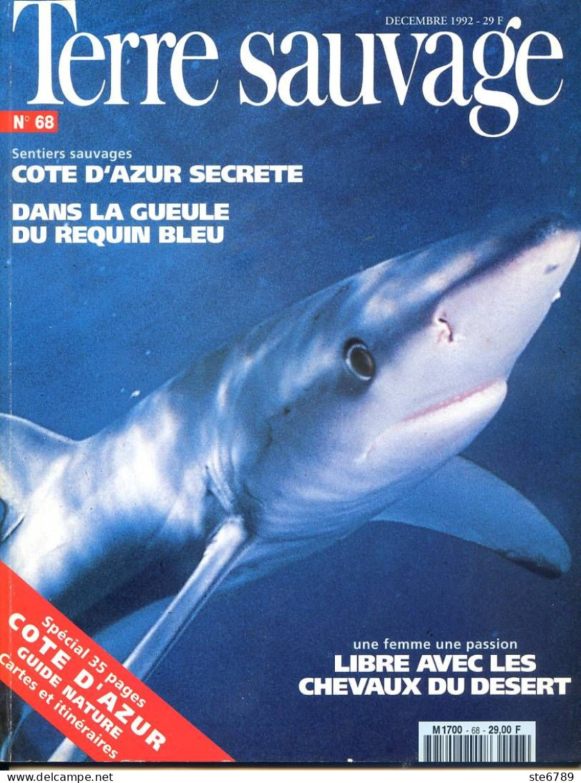 TERRE SAUVAGE N° 68 Animaux Requin , Ours , Chevaux Désert Géographie Spécial COTE D&acute;AZUR , Rois Du Ghana - Tierwelt