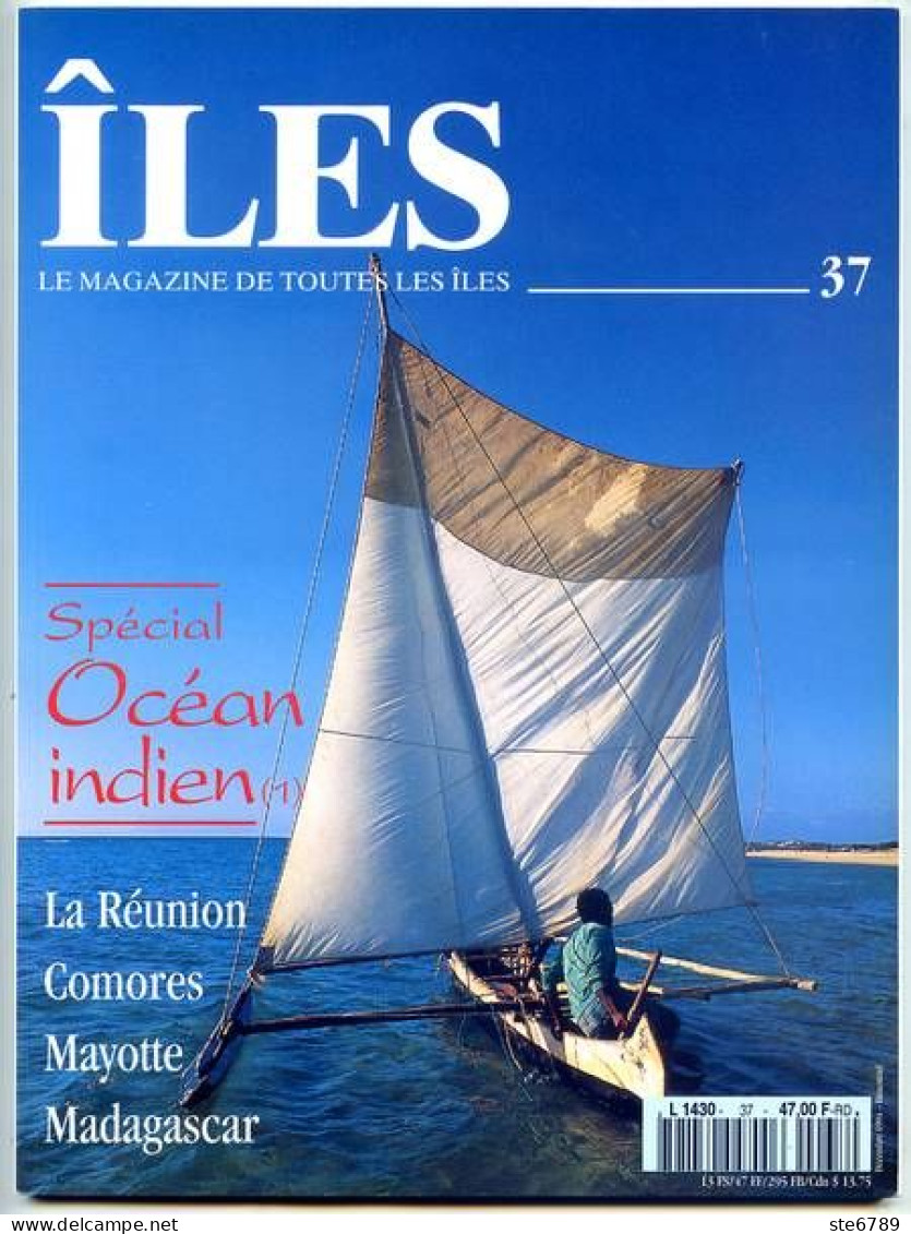 ILES MAGAZINE N° 37 Spécial Océan Indien , Réunion , Comores , Mayotte , Madagascar - Geographie