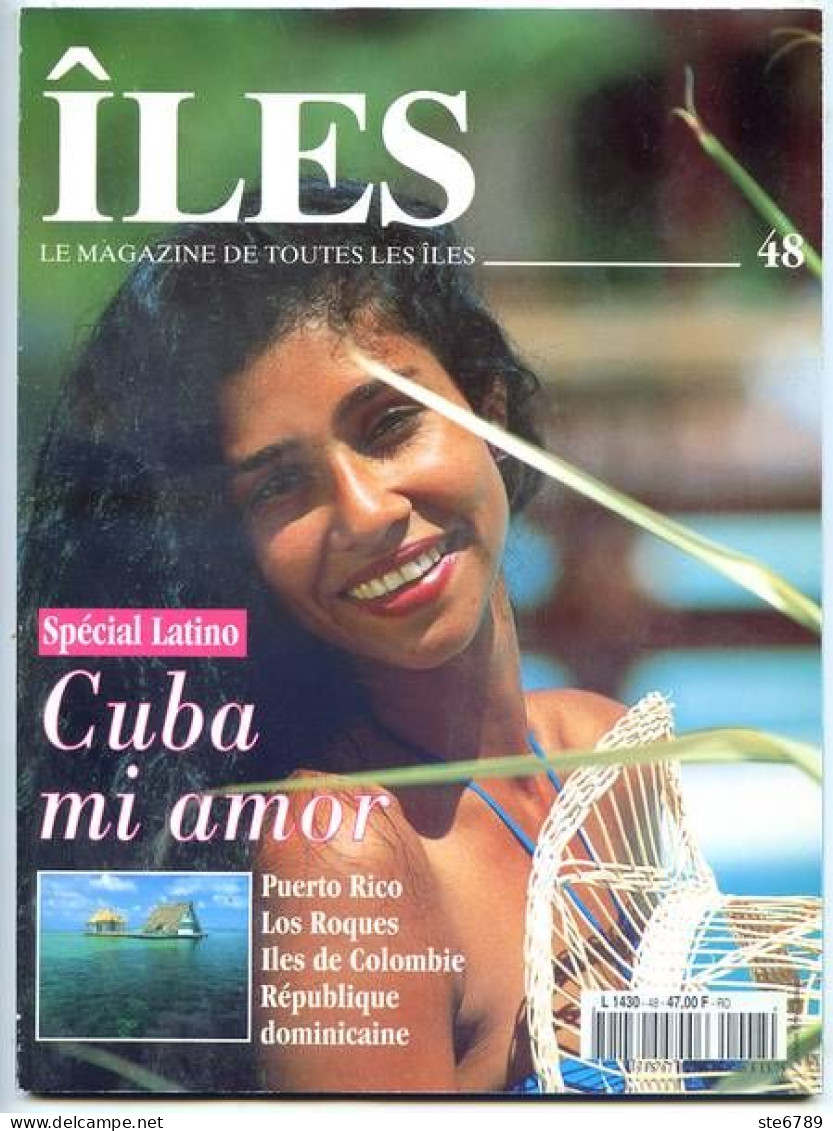 ILES MAGAZINE N° 48 Cuba Special Latino , Puerto Rico , Los Roques , Iles Colombie , Republique Dominicaine - Geographie