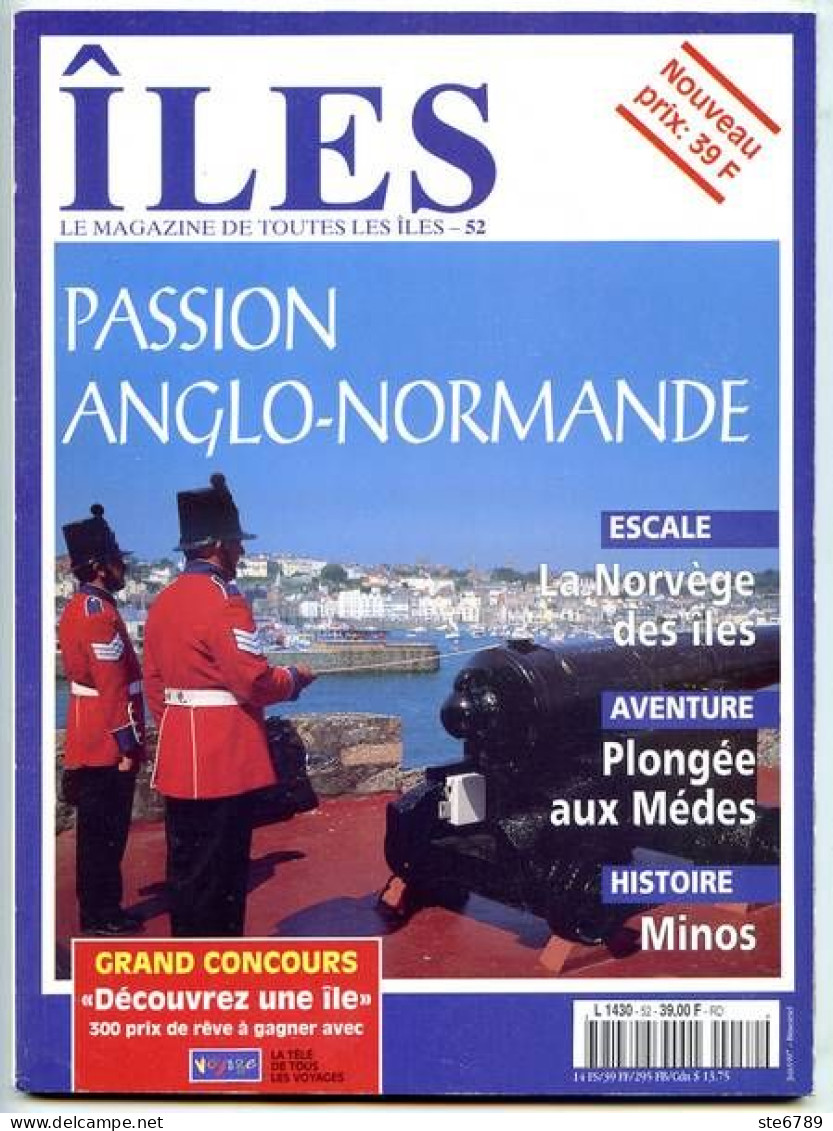 ILES MAGAZINE N° 52 Iles Anglo Normandes , Norvege , Plongée Aux Médes , Minos - Geografía