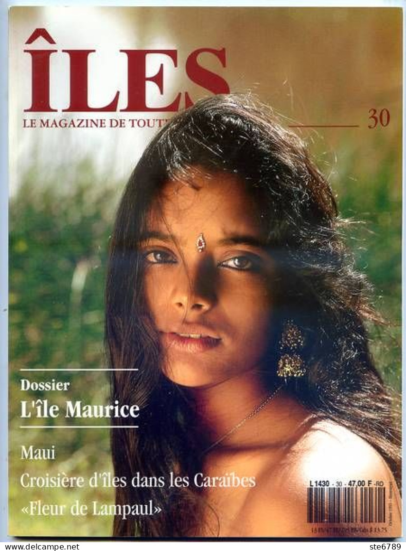 ILES MAGAZINE N° 30 Dossier Ile Maurice , Maui , Croisiere Iles Dans Les Caraibes - Geography